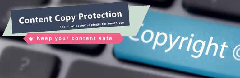 WP Content Copy Protection Pro 17.0汉化中文版|内容复制保护和禁止右键单击WordPress插件