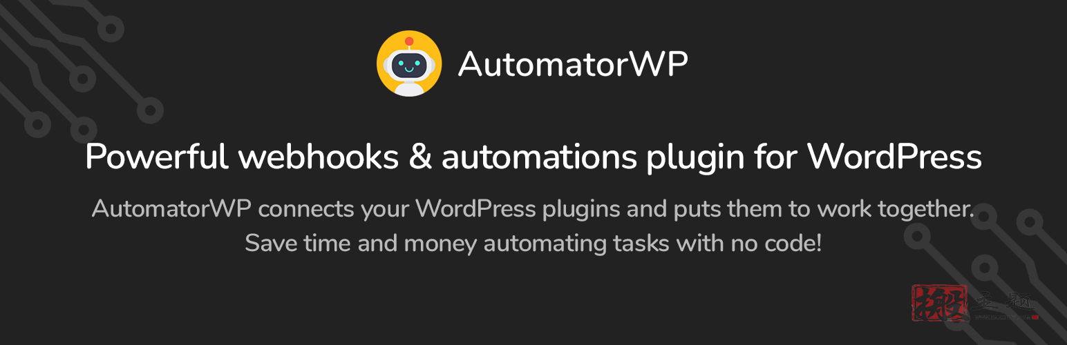 AutomatorWP Pro 4.8.7汉化中文版|插件程序集成WordPress自动化插件