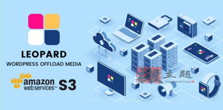 Leopard-WordPress Offload Media 4.0.1汉化中文版|图片媒体库动静分离插件